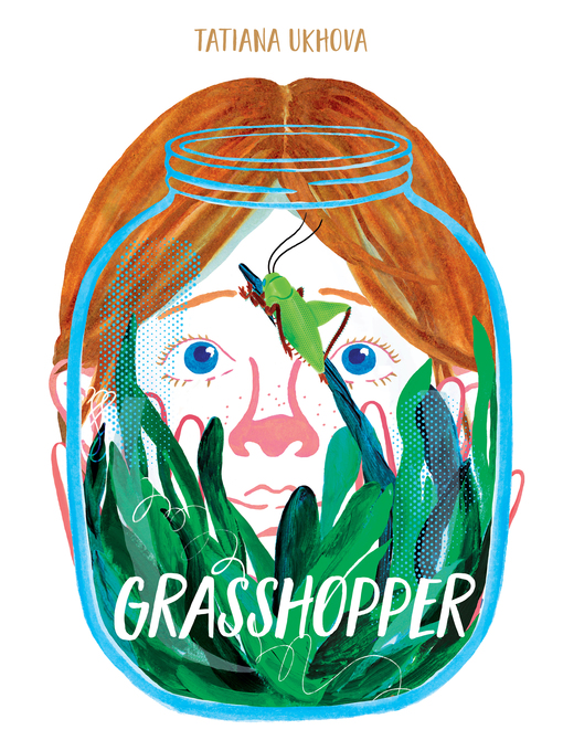 Title details for Grasshopper by Tatiana Ukhova - Available